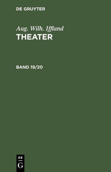 Produktbild: Aug. Wilh. Iffland: Theater. Band 19/20