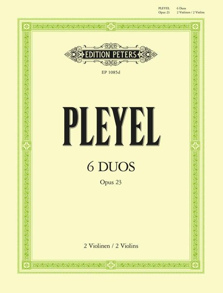 Produktbild: Pleyel, I: 6 Duets Op 23 For 2 Violins