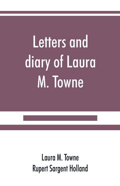 Produktbild: Letters and diary of Laura M. Towne