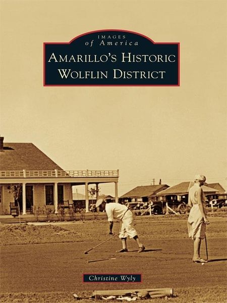 Produktbild: Amarillo's Historic Wolflin District