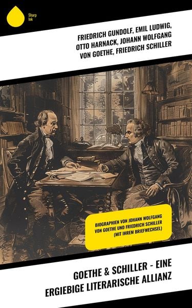 Produktbild: Goethe & Schiller - Eine ergiebige literarische Allianz