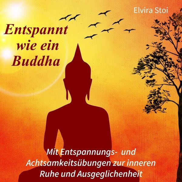 Entspannt wie ein Buddha