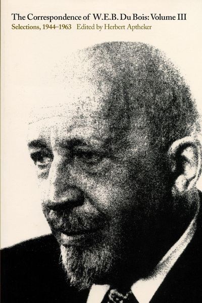 Produktbild: The Correspondence of W.E.B. Du Bois, Volume III