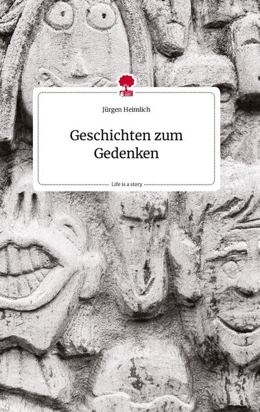 Produktbild: Geschichten zum Gedenken. Life is a Story - story.one
