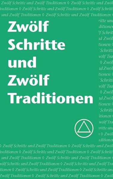 Produktbild: Zw&ouml;lf Schritte und Zw&ouml;lf Traditionen