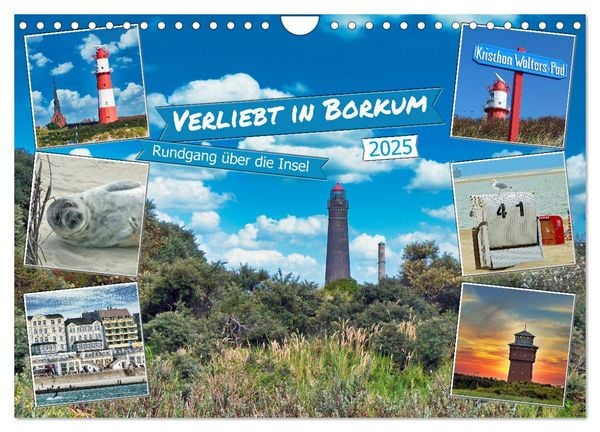 Verliebt in Borkum (Wandkalender 2025 DIN A4 quer), CALVENDO Monatskalender