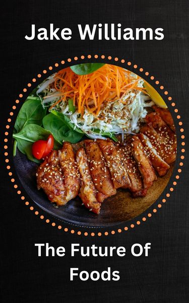 Produktbild: The Future Of Foods
