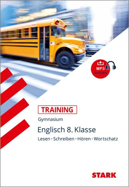 STARK Englisch 8. Klasse - Training Gymnasium - Hören, Lesen, Schreiben, Wortschatz, Taschenbuch von Birgit Holtwick , Uta Schein, Stark Verlag GmbH,