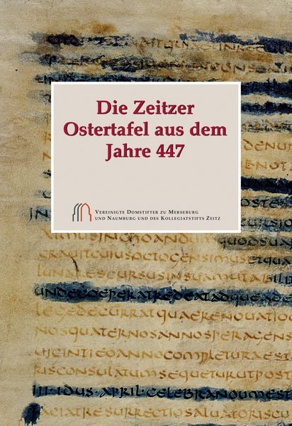Produktbild: Die Zeitzer Ostertafel aus dem Jahre 447