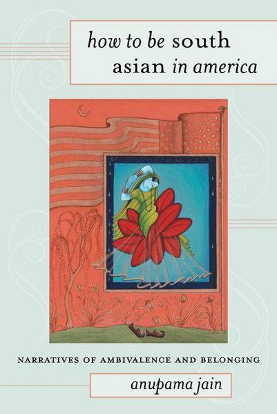 Produktbild: How to Be South Asian in America