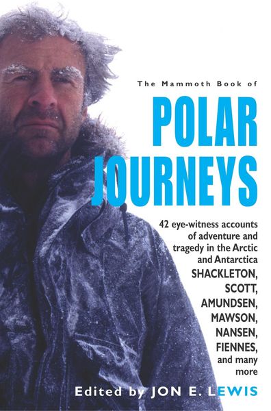 Produktbild: The Mammoth Book of Polar Journeys