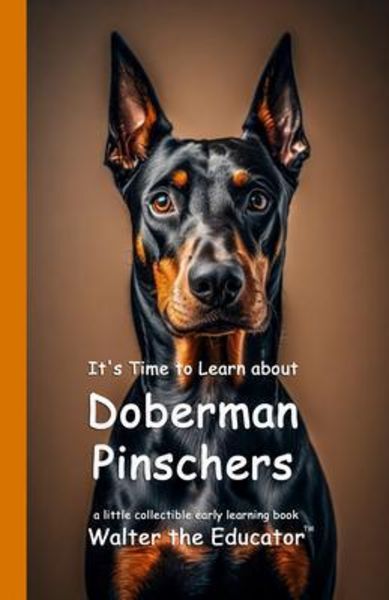 Produktbild: It's Time to Learn about Doberman Pinschers