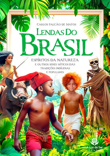 Produktbild: Lendas Do Brasil - 2&ordf; Edi&ccedil;&atilde;o
