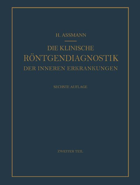 Produktbild: Die Klinische R&ouml;ntgendiagnostik der Inneren Erkrankungen