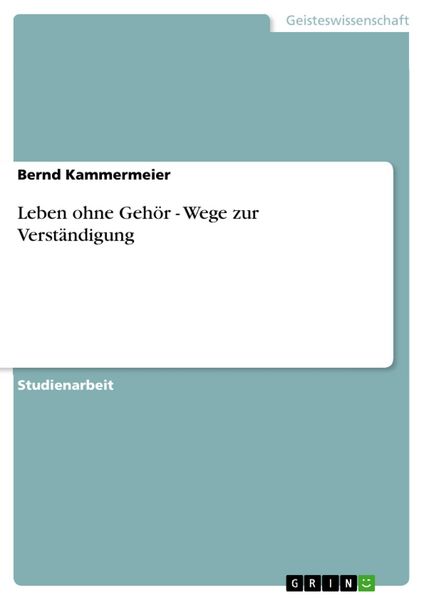 Produktbild: Leben ohne Geh&ouml;r - Wege zur Verst&auml;ndigung