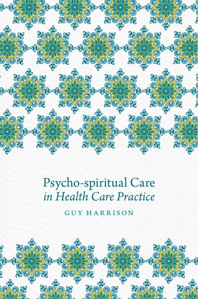 Produktbild: Psycho-spiritual Care in Health Care Practice