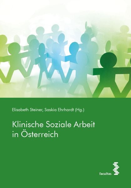 Produktbild: Klinische Soziale Arbeit in &Ouml;sterreich