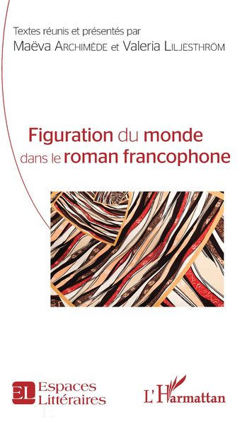 Produktbild: Figuration du monde dans le roman francophone