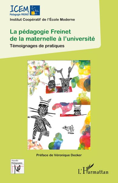 Produktbild: La p&eacute;dagogie Freinet de la maternelle &agrave; l'universit&eacute;