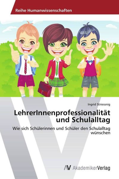 Produktbild: LehrerInnenprofessionalit&auml;t und Schulalltag