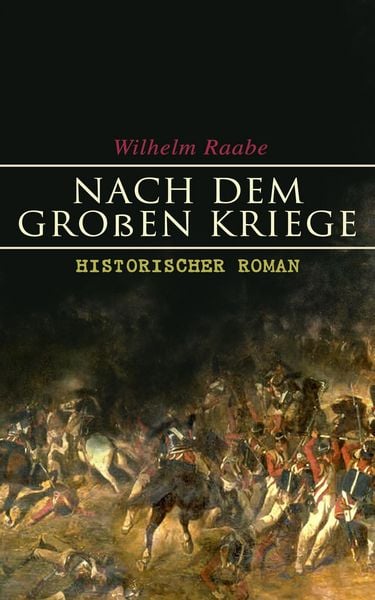Produktbild: Nach dem Gro&szlig;en Kriege: Historischer Roman