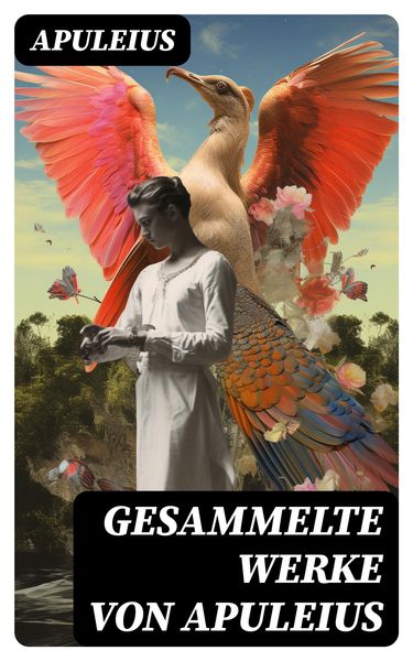 Produktbild: Gesammelte Werke von Apuleius