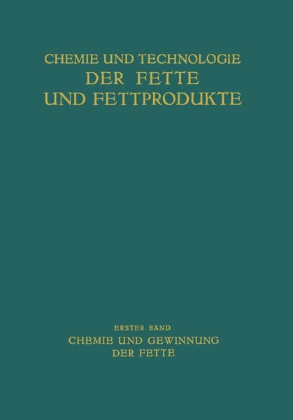 Produktbild: Chemie und Gewinnung der Fette