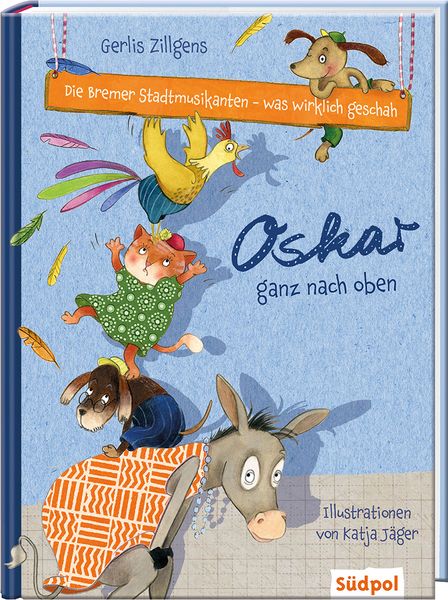 Produktbild: Die Bremer Stadtmusikanten - was wirklich geschah: Oskar ganz nach oben