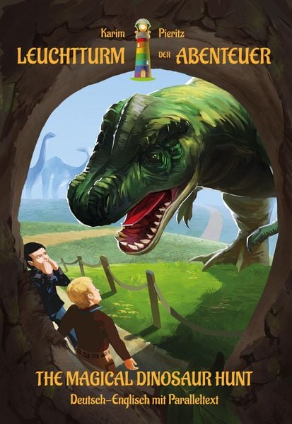 Produktbild: Leuchtturm der Abenteuer The Magical Dinosaur Hunt - Zweisprachiges Kinderbuch in Deutsch Englisch