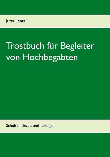 Produktbild: Trostbuch f&uuml;r Begleiter von Hochbegabten