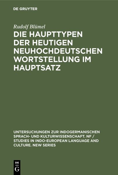 Produktbild: Die Haupttypen der heutigen neuhochdeutschen Wortstellung im Hauptsatz