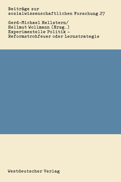 Produktbild: Experimentelle Politik &mdash; Reformstrohfeuer oder Lernstrategie