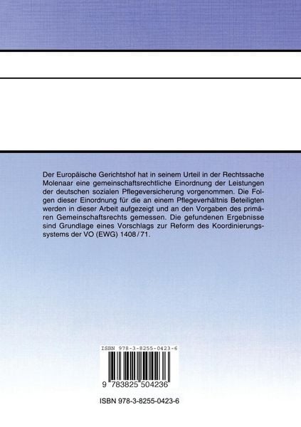 Produktbild: Die Koordinierung der Leistungen der sozialen Pflegeversicherung in der Europ&auml;ischen Union