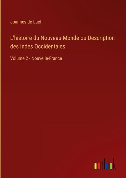 Produktbild: L'histoire du Nouveau-Monde ou Description des Indes Occidentales