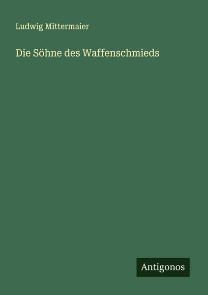 Produktbild: Die S&ouml;hne des Waffenschmieds
