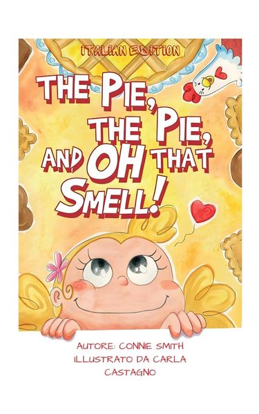 Produktbild: The Pie, The Pie and Oh That Smell!