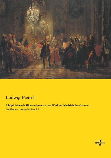 Produktbild: Adolph Menzels Illustrationen zu den Werken Friedrich des Grossen