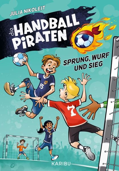 Produktbild: Die Handball-Piraten (Band 1) &ndash; Sprung, Wurf und Sieg