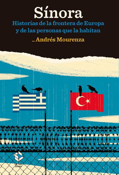 Produktbild: S&iacute;nora : historias de la frontera de Europa y de las personas que la habitan