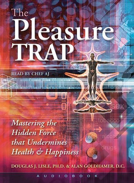Produktbild: The Pleasure Trap (Audiobook): Mastering the Hidden Force That Undermines Health & Happiness