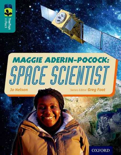 Produktbild: Oxford Reading Tree TreeTops inFact: Level 16: Maggie Aderin-Pocock: Space Scientist