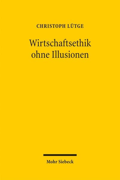 Produktbild: Wirtschaftsethik ohne Illusionen