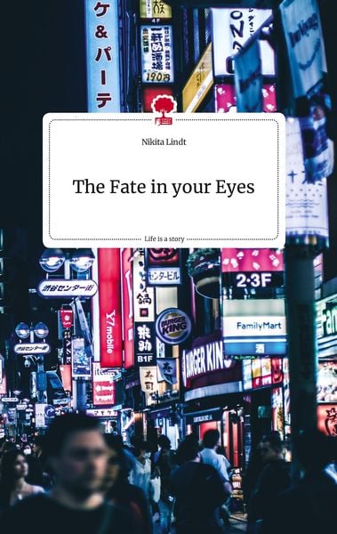 Produktbild: The Fate in your Eyes. Life is a Story - story.one
