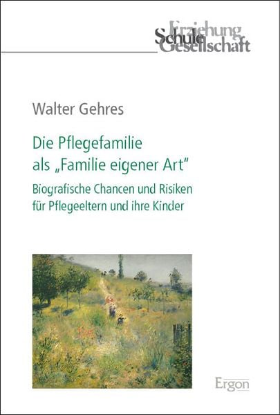 Produktbild: Die Pflegefamilie als &bdquo;Familie eigener Art&ldquo;