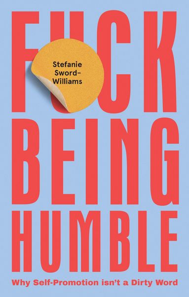 Produktbild: F*ck Being Humble