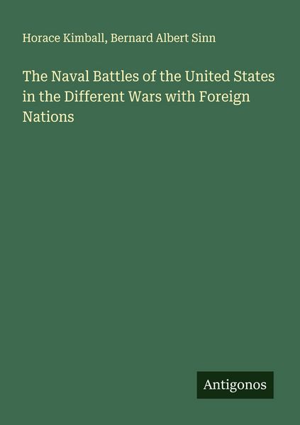 Produktbild: The Naval Battles of the United States in the Different Wars with Foreign Nations