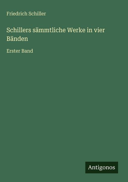 Produktbild: Schillers s&auml;mmtliche Werke in vier B&auml;nden