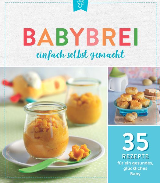Produktbild: Babybrei einfach selbstgemacht