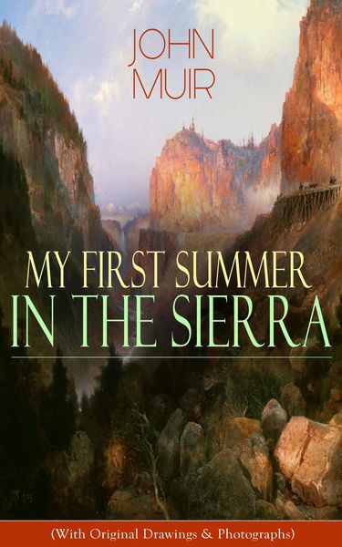 Produktbild: My First Summer in the Sierra (With Original Drawings & Photographs)