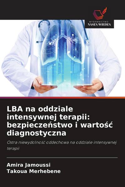 Produktbild: LBA na oddziale intensywnej terapii: bezpiecze&iquest;stwo i warto&iquest;&iquest; diagnostyczna